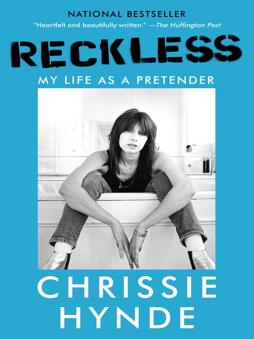 Détails du titre pour Reckless par Chrissie Hynde - Disponible